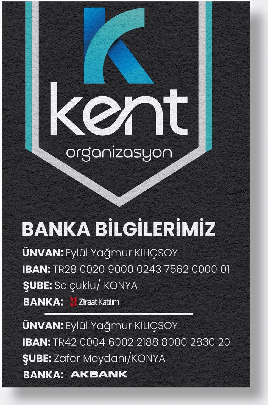 Kent Organizasyon banka bilgileri